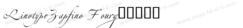 LinotypeZapfino Four字体转换